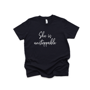 RTS: She is Unstoppable Graphic Tee